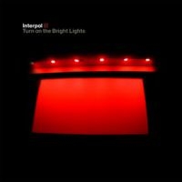 Interpol - Turn On The Bright Lights (LP)