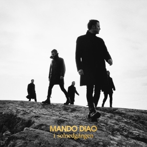 Mando Diao - I Solnedgången (+ Bonus Tracks, Har (CD)