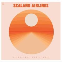 Sealand Airlines - S/T Lp (Läpinäkyvä oranssi vinyyli) (LP)