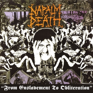 Napalm Death - From Enslavement To Obliteration (D (CD)