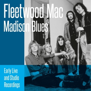 Fleetwood Mac - Madison Blues (2 Cd) (CD)