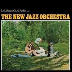 The New Jazz Orchestra - Le Déjeuner Sur L'herbe (Vinyl) (LP)