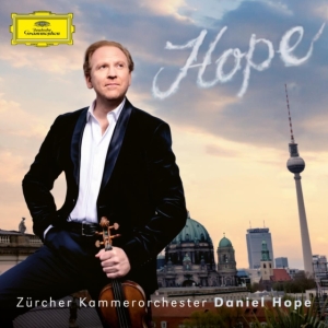 Daniel Hope Zürcher Kammerorcheste - Hope (CD)
