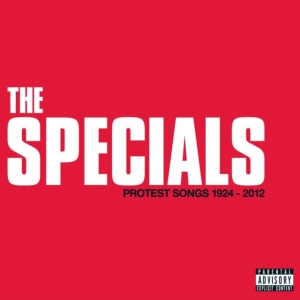 The Specials - Protest Songs 1924 ? 2012 (Deluxe C (CD)