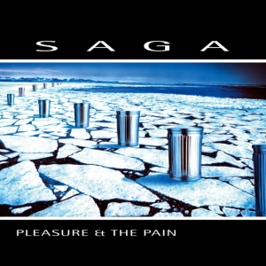 Saga - Pleasure And The Pain (LP)