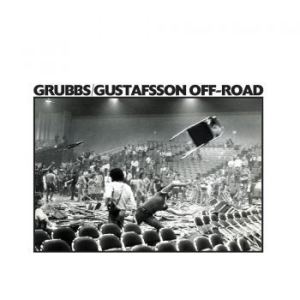 Grubbs David & Mats Gustafsson - Off-Road (LP)
