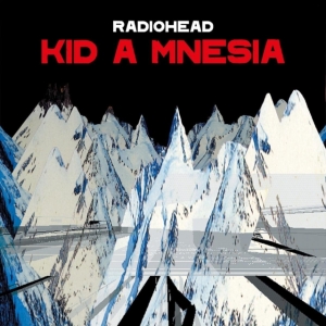 Radiohead - Kid A Mnesia (3LP) (LP)