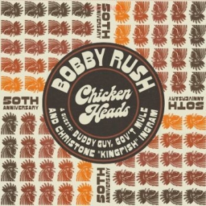 Rush Bobby - Chicken Heads - 50-års jubilæum (LP)