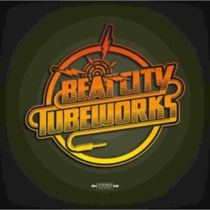 Beat City Tubeworks - I Just Cannot Believe It's The Incr (LP)