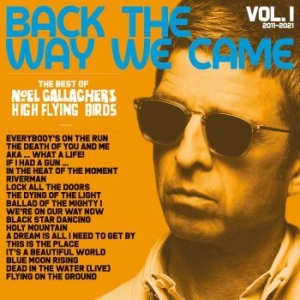 Noel Gallagher's High Flying Birds - Back The Way We Came: Vol. 1 2011 - (LP)