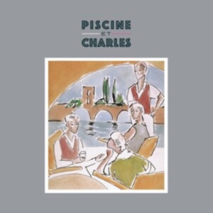 PISCINE ET CHARLES - QUART DE TOUR MON AMOUR (LP)