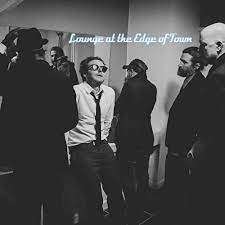 Lounge at the edge of town - Lounge at the edge of town (LP)