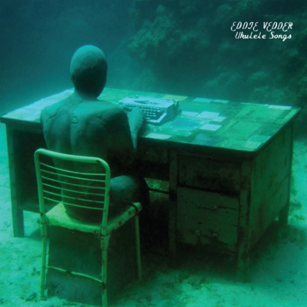 Eddie Vedder - Ukulele Songs (Vinyyli) (LP) Eddie Vedder - Ukulele Songs (Vinyyli) (LP)