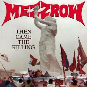 Mezzrow - Then Came The Killing (CD)