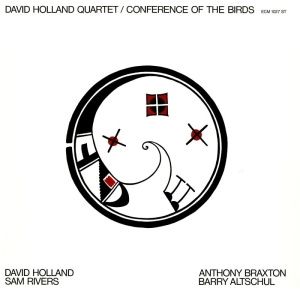 Dave Holland Quartet - Conference Of The Birds (CD)