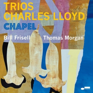 Charles Lloyd - Trios: Chapel (LP)