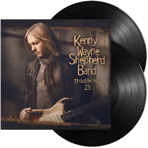 Kenny Wayne Shepherd - Trouble Is 25 (LP)