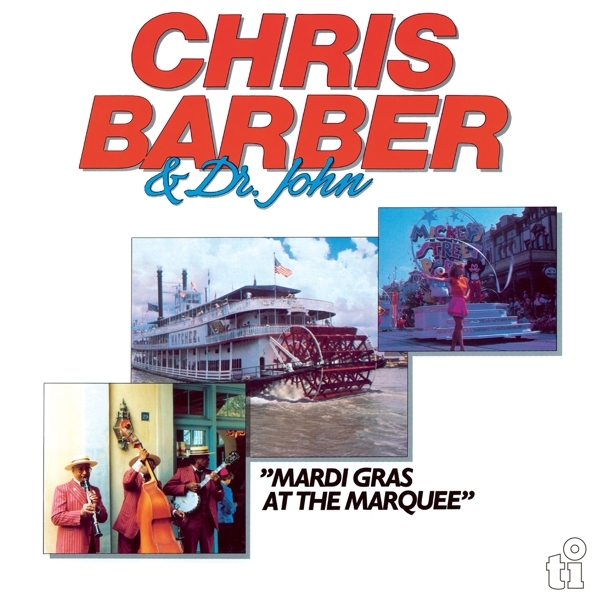Chris & Dr. John Barber - Mardi Gras At The Marquee (LP)