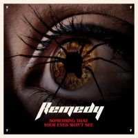 Remedy - Something That Your Eyes Won't See (CD)