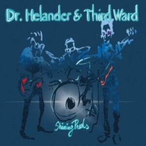 Dr. Helander & Third Ward - Shining Pearls (CD) Dr. Helander & Third Ward - Shining Pearls (CD)