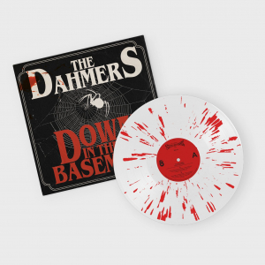 Dahmers - Down In The Basement (Blood Splatter Vinyl) (LP)