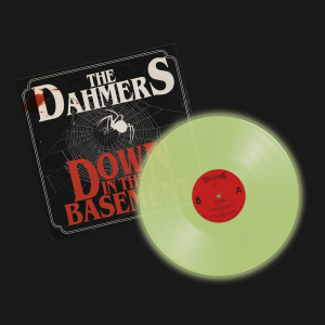 Dahmers - Down In The Basement (Glow-In-The-Dark Vinyl) (LP)