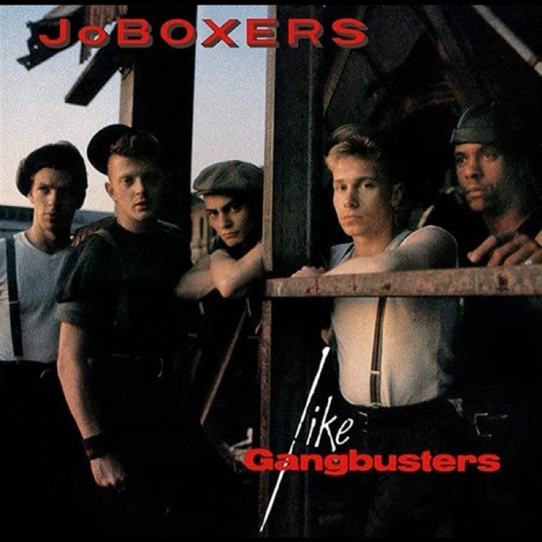 Joboxers - Like Gangbusters (Red Vinyl) (LP)