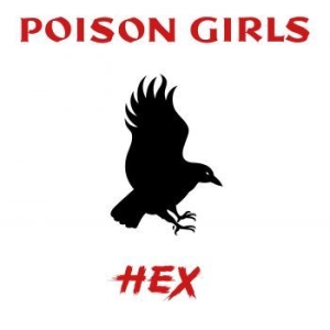 Poison Girls - Hex (RSD 2023 punainen vinyyli) (maksisingle)