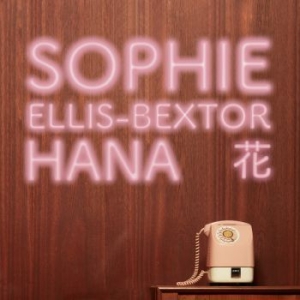 Sophie Ellis-Bextor - Hana (hiekkakiven värinen vinyyli) (LP)