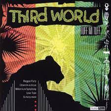 Third World - Tuff Mi Tuff (CD)