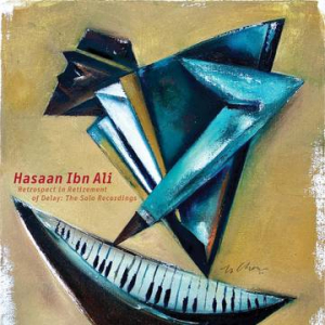 Ibn Ali Hasaan - Retrospect In Retirement Of Delay: The Solo Recordings (Rsd) (LP)