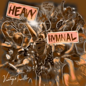 Vintage Trouble - Heavy Hymnal (Hvit Vinyl) (LP)