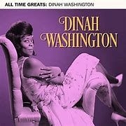 Dinah Washington - All Time Greats (CD)