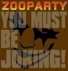 Zooparty - You Must Be Joking! (LP)
