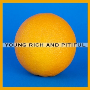 Young Rich And Pitiful - Young Rich And Pitiful (LP)
