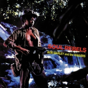 Bob Marley And The Wailers - Soul rebels (LP)