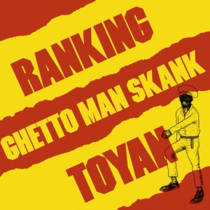 Ranking Toyan - Ghetto man shank (LP)