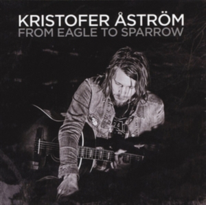 KRISTOFER ÅSTRÖM - FROM EAGLE TO SPARROW (LP)