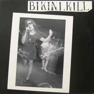 Bikini Kill - Bikini Kill (LP)
