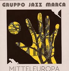GRUPPO JAZZ MARCA - Mitteleuropa (LP)