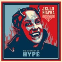 Biafra Jello And The Guantanamo Sch - Audacity Of Hype (LP)