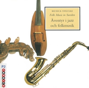 Blandade Artister - Äventyr I Jazz Och Folkmusik (CD)