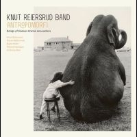 Knut Reiersrud Band - Antropomorfi (Vinyl) (LP)