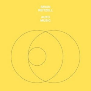 Brian Reitzell - Auto Music (LP)