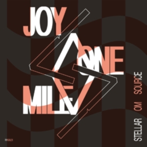 Stellar Om Source - Joy One Mile (LP)