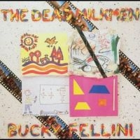 Dead Milkmen The - Bucky Fellini (LP)