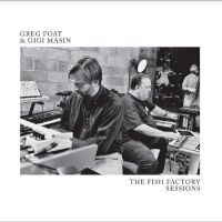 Foat Greg & Gigi Masin - The Fish Factory Sessions (Transluc (LP)