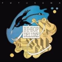 Be Bop Deluxe - Futurama (Stephen Tayler Mix) (LP)