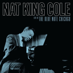 Cole, Nat King - Live At The Blue Note Chicago (180G/2Lp) (Rsd) - TUONTI (LP)
