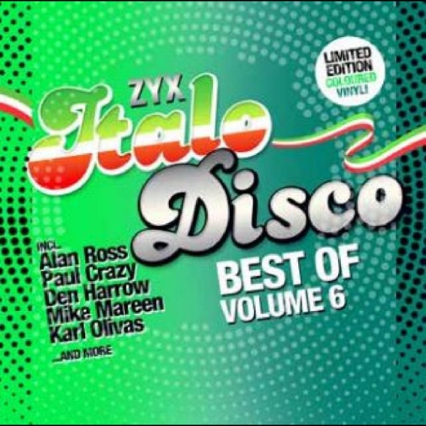 Various Artists - Zyx Italo Disco: Best Of Vol. 6 (LP) Various Artists - Zyx Italo Disco: Best Of Vol. 6 (LP)